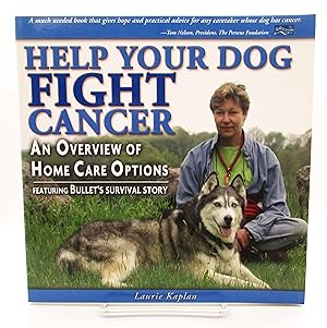 Help Your Dog Fight Cancer: An Overview of Home Care Options