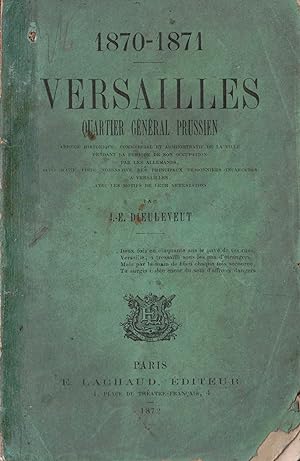 1870-1871. Versailles Quartier général prussien.
