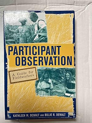 Participant Observation: A Guide for Fieldworkers