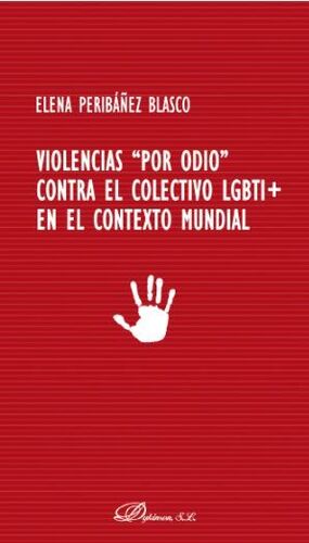 VIOLENCIAS POR ODIO CONTRA EL COLECTIVO LGBTI+ EN EL CONTETO MU