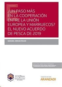 UN PASO MÁS EN LA COOPERACIÓN ENTRE LA UNIÓN EUROPEA Y MARRUECOA? EL NUEVO ACUE