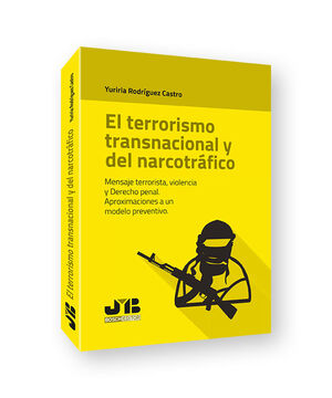 EL TERRORISMO TRANSNACIONAL Y DEL NARCOTRÁFICO