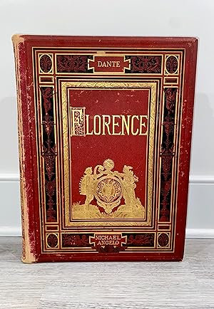 Florence: Its History - The Medici - The Humanists - Letters - Arts