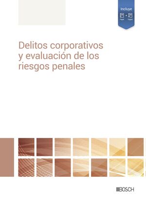 DELITOS CORPORATIVOS Y EVALUACIÓN DE LOS RIESGOS P