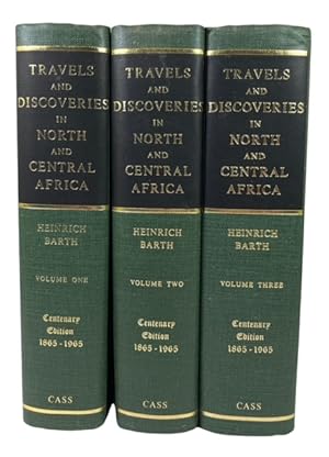 Travels and Discoveries in North and Central Africa; being a Journal of an Expedition undertaken ...