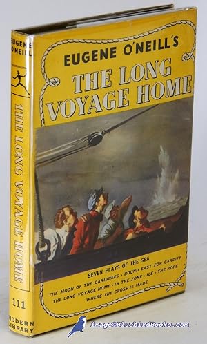 The Long Voyage Home, Seven Plays of the Sea: The Moon Of The Caribees / Bound East For Cardiff /...