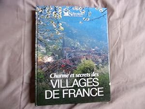 Charme et secrets des villages de France