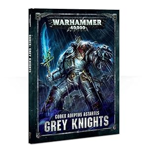 Warhammer 40.000 Codex Adeptus Astartes : Grey Knights