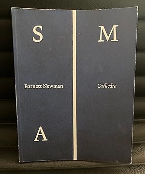 Barnett Newman - Cathedra [SMA cahiers, 24]