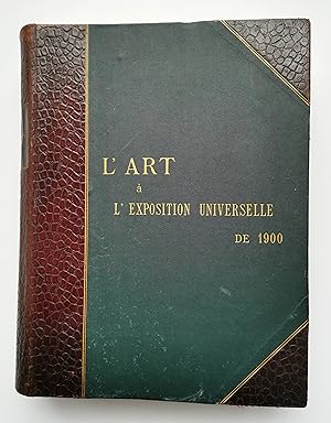 l'ART à l'EXPOSITION UNIVERSELLE de 1900