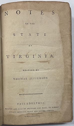 NOTES ON THE STATE OF VIRGINIA. WRITTEN BY THOMAS JEFFERSON