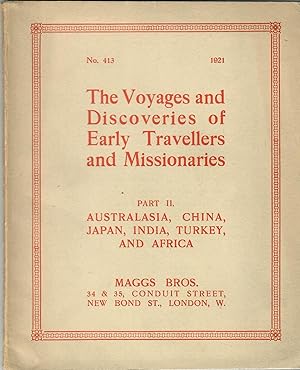 Catalogue 413: The Voyages and Discoveries of Early Travellers and Missionaries; Part II: Austral...