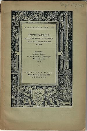 Katalog 10: Incunabula, Holzschnittwerke des XVI. Jahrhunderts, Varia