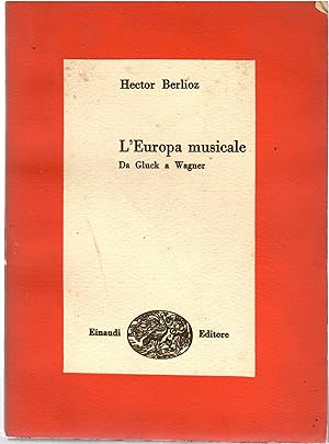 l'europa musicale da gluck a Wagner