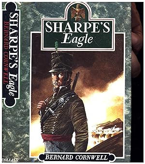 Sharpe's Eagle / Richard Sharpe and The Talavera Campaign July 1809 (SIGNED)