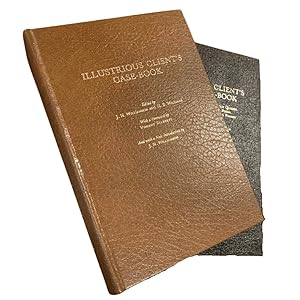 Illustrious Client's Case-Book [With] Illustrious Client's Third Case-Book. Complete in 2 Volumes
