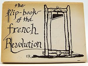 The Flip-Book of the French Revolution