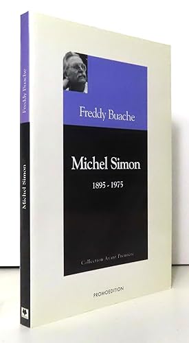 Michel Simon 1895-1975.