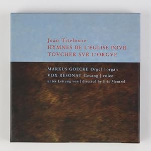 Jean Titelouze: Hymnes De L'Eglise Pour Toucher - Markus Goecke, Vox Resonat