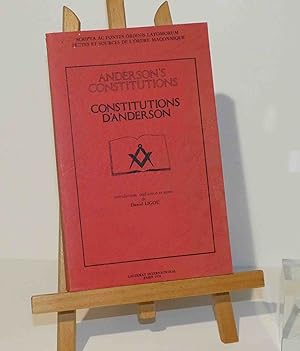 Anderson's constitutions - Constitutions d'Anderson 1723. texte anglais de l'édition de 1723. Int...