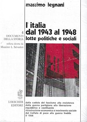 L'Italia dal 1943 al 1948: lotte politiche e sociali