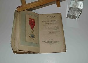 Manuel de l'ordre militaire de Saint-Louis, contenant sa création, son institution, ses statuts, ...