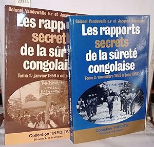Les rapports secrets de la sûreté congolaise ( Tomes 1 et 2 )