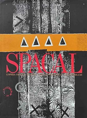 Spacal. L'opera grafica 1935 - 1986. Catalogo generale