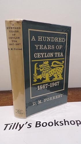 A Hundred Years Of Ceylon Tea 1867-1967