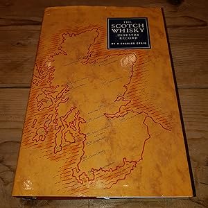 Scotch Whisky Industry Record: An Industry History and Reference Book
