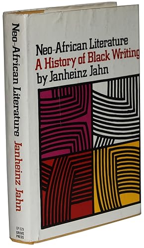 Neo-African Literature A History of Black Writing