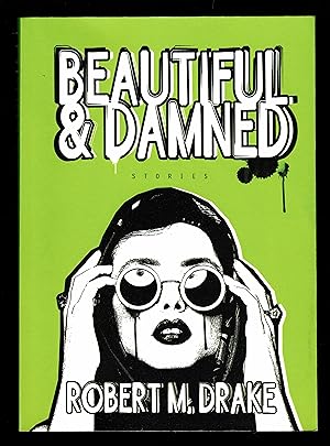 Beautiful And Damned: Stories