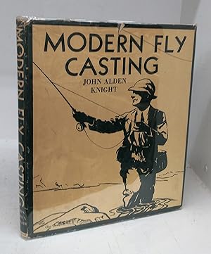 Modern Fly Casting: Introducing The Free Wrist Grip and The High Back Cast