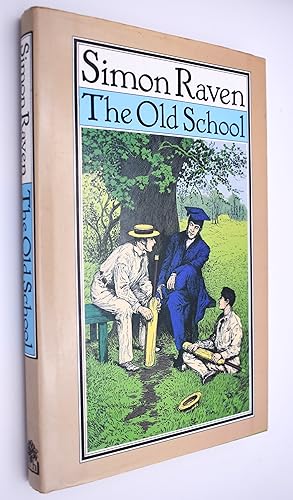 THE OLD SCHOOL A Study Of The English Public School System