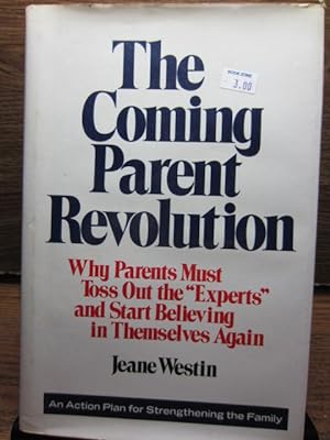 THE COMING PARENT REVOLUTION