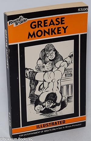 Grease Monkey: illustrated