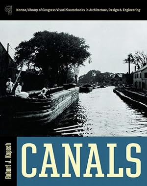 Canals (Library of Congress Visual Sourcebooks)