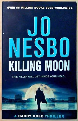 Killing Moon: The NEW Sunday Times bestselling thriller (Harry Hole, 13)