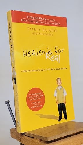 Heaven is For Real: A Little Boy's Astounding Story of His Trip to Heaven and Back (Christian Lar...