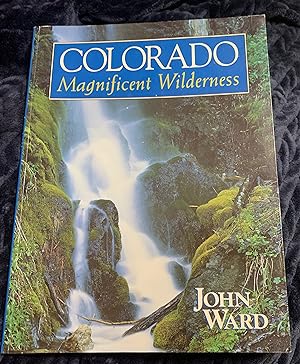 Colorado: Magnificent Wilderness