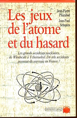 Les jeux de l'atome et du hasard (French Edition)