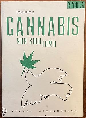 Cannabis non solo fumo