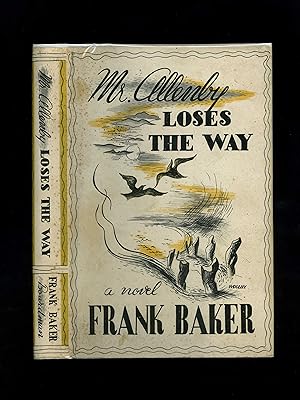 MR. ALLENBY LOSES THE WAY (First UK edition, first impression - in scarce post-war dustwrapper)