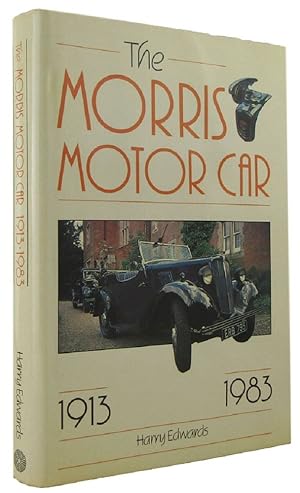 THE MORRIS MOTOR CAR 1913-1983