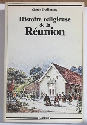 Histoire Religieuse de la Réunion