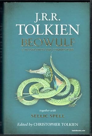 Beowulf, A Translation And Commentary, Together With Sellic Spell