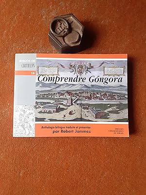 Comprendre Gongora - Anthologie bilingue