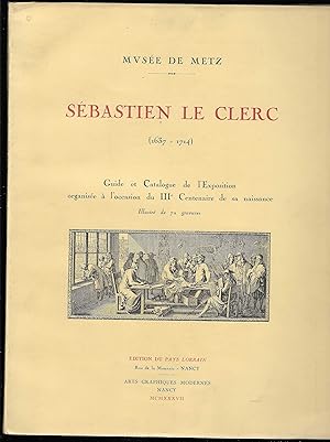 SÉBASTIEN LE CLERC (1637-1714) - Guide catalogue exposition de l'Exposition organisée à l'occasio...