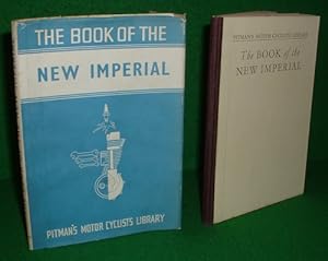 THE BOOK OF THE NEW IMPERIAL A Practical Guide for Owners of New Imperial Motor-Cycles [Covers S....
