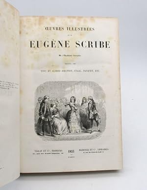 Les Oeuvres illustrées de M. Eugène Scribe : volume III et la fin du tome VII
